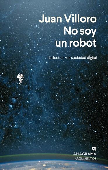 NO SOY UN ROBOT | 9788433924292 | VILLORO, JUAN | Llibreria Ombra | Llibreria online de Rubí, Barcelona | Comprar llibres en català i castellà online