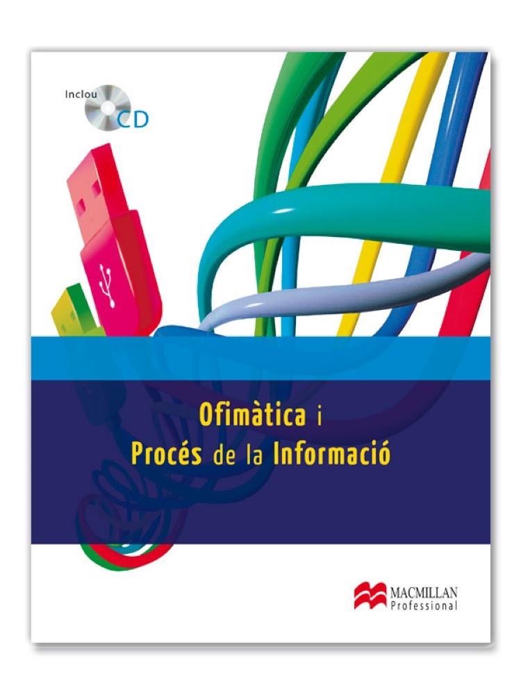 OFIMATICA I PROCESO INFORMACION PK CAT | 9788415426356 | CABALLERO, PILAR/MENA, CÉSAR/MURILLO, JOSÉ | Llibreria Ombra | Llibreria online de Rubí, Barcelona | Comprar llibres en català i castellà online