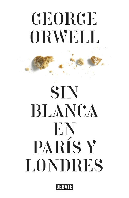 SIN BLANCA EN PARÍS Y LONDRES | 9788499920436 | ORWELL,GEORGE | Llibreria Ombra | Llibreria online de Rubí, Barcelona | Comprar llibres en català i castellà online