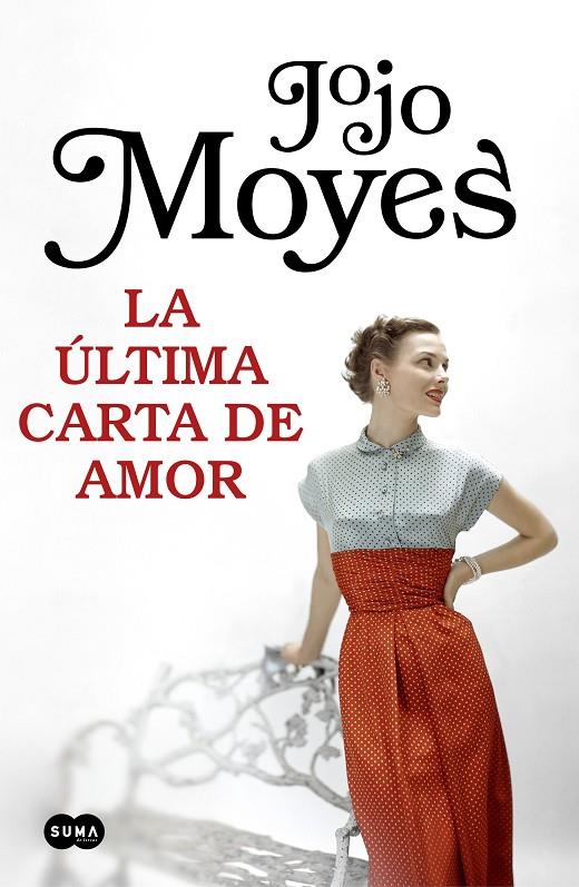 LA ÚLTIMA CARTA DE AMOR | 9788491292999 | MOYES, JOJO | Llibreria Ombra | Llibreria online de Rubí, Barcelona | Comprar llibres en català i castellà online