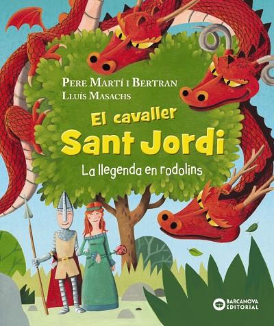 EL CAVALLER SANT JORDI. LA LLEGENDA EN RODOLINS | 9788448960056 | MARTÍ I BERTRAN, PERE | Llibreria Ombra | Llibreria online de Rubí, Barcelona | Comprar llibres en català i castellà online