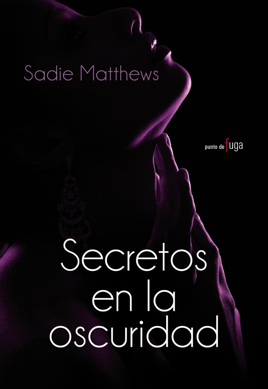 SECRETOS EN LA OSCURIDAD | 9788420684802 | MATTHEWS, SADIE | Llibreria Ombra | Llibreria online de Rubí, Barcelona | Comprar llibres en català i castellà online