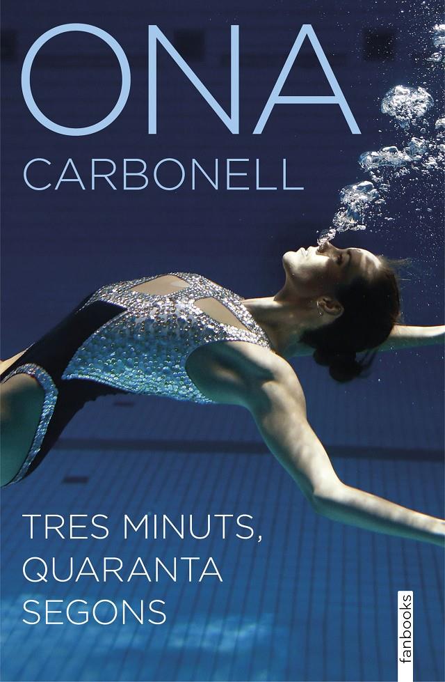 TRES MINUTS, QUARANTA SEGONS | 9788416297955 | CARBONELL BALLESTERO, ONA | Llibreria Ombra | Llibreria online de Rubí, Barcelona | Comprar llibres en català i castellà online