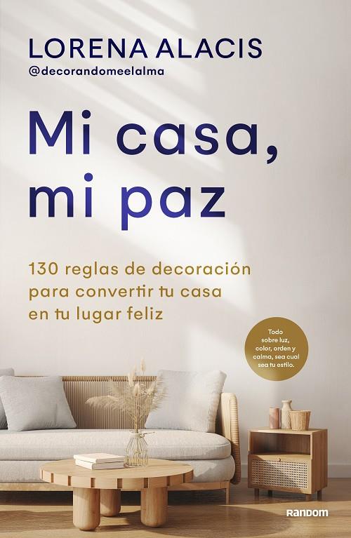 MI CASA, MI PAZ | 9788418040559 | ALACIS (@DECORANDOMEELALMA), LORENA | Llibreria Ombra | Llibreria online de Rubí, Barcelona | Comprar llibres en català i castellà online