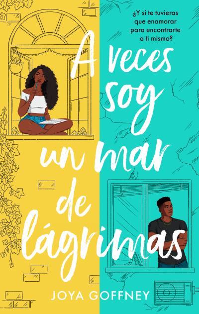 A VECES SOY UN MAR DE LÁGRIMAS | 9788419252241 | GOFFNEY, JOYA | Llibreria Ombra | Llibreria online de Rubí, Barcelona | Comprar llibres en català i castellà online