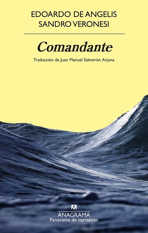 COMANDANTE | 9788433924346 | VERONESI, SANDRO/DE ANGELIS, EDOARDO | Llibreria Ombra | Llibreria online de Rubí, Barcelona | Comprar llibres en català i castellà online