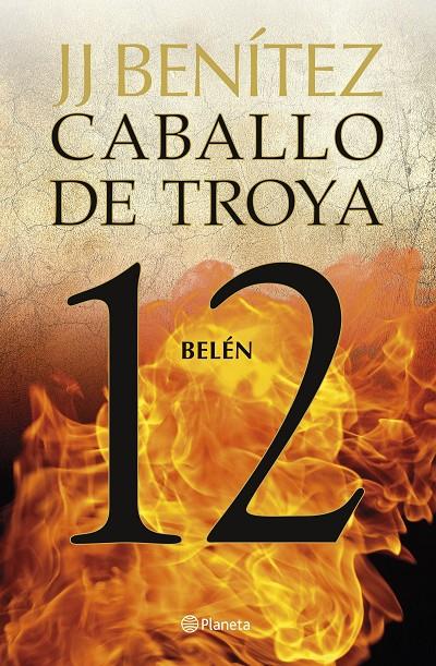 BELÉN. CABALLO DE TROYA 12 | 9788408263456 | BENÍTEZ, J. J. | Llibreria Ombra | Llibreria online de Rubí, Barcelona | Comprar llibres en català i castellà online