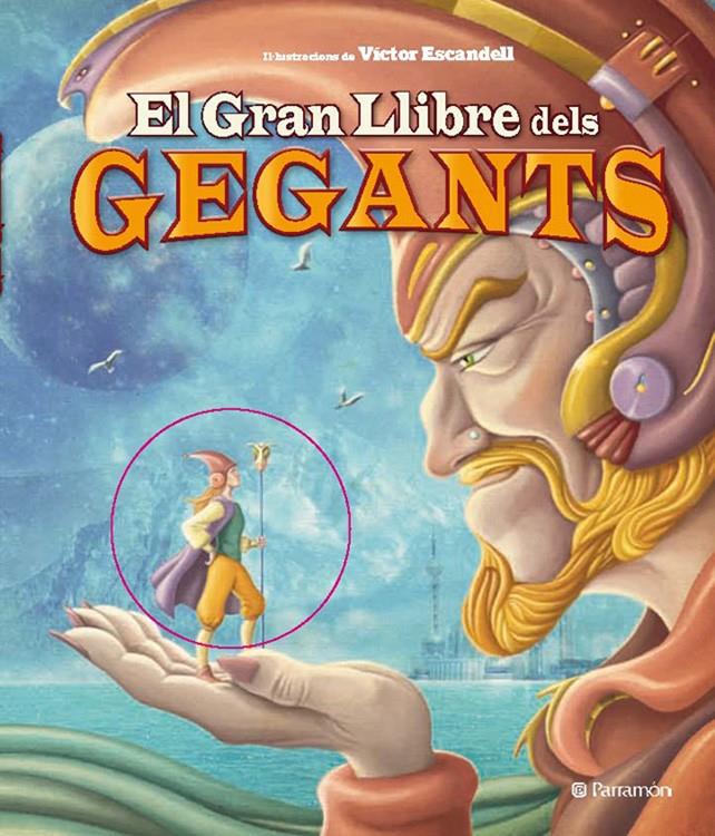 EL GRAN LLIBRE DELS GEGANTS | 9788434238091 | ESCANDELL, VICTOR | Llibreria Ombra | Llibreria online de Rubí, Barcelona | Comprar llibres en català i castellà online