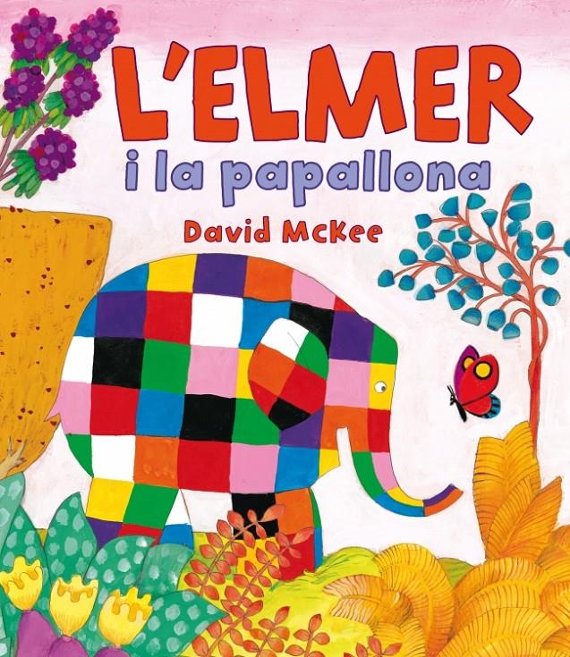 L'ELMER I LA PAPALLONA | 9788448838379 | DAVID MCKEE | Llibreria Ombra | Llibreria online de Rubí, Barcelona | Comprar llibres en català i castellà online