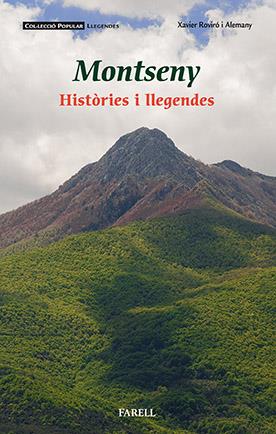 MONTSENY. HISTÒRIES I LLEGENDES | 9788492811922 | ROVIRÓ ALEMANY, XAVIER | Llibreria Ombra | Llibreria online de Rubí, Barcelona | Comprar llibres en català i castellà online