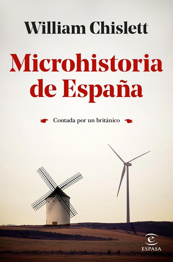 MICROHISTORIA DE ESPAÑA | 9788467059700 | CHISLETT, WILLIAM | Llibreria Ombra | Llibreria online de Rubí, Barcelona | Comprar llibres en català i castellà online