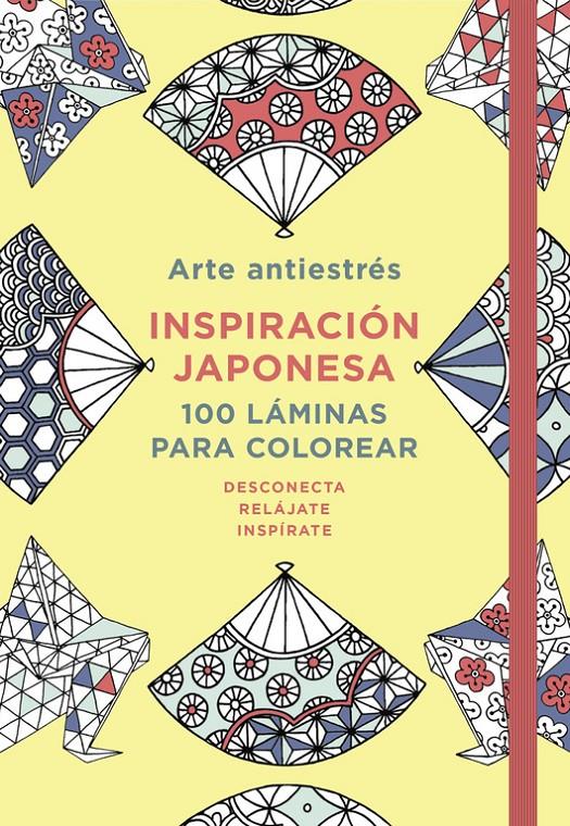 ARTE ANTIESTRÉS: INSPIRACIÓN JAPONESA. 100 LÁMINAS PARA COLOREAR | 9788401018749 | VARIOS AUTORES | Llibreria Ombra | Llibreria online de Rubí, Barcelona | Comprar llibres en català i castellà online