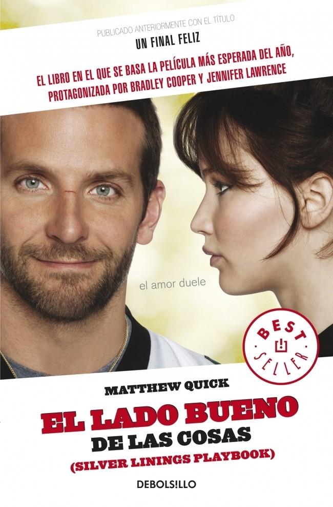 EL LADO BUENO DE LAS COSAS (SILVER LININGS PLAYBOOK) | 9788490323656 | MATTHEW QUICK | Llibreria Ombra | Llibreria online de Rubí, Barcelona | Comprar llibres en català i castellà online