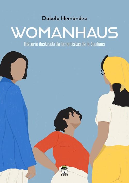 WOMANHAUS | 9788418667251 | HERNÁNDEZ, DAKOTA | Llibreria Ombra | Llibreria online de Rubí, Barcelona | Comprar llibres en català i castellà online