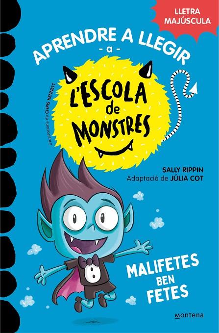 APRENDRE A LLEGIR A L'ESCOLA DE MONSTRES 6 - MALIFETES BEN FETES | 9788419085580 | RIPPIN, SALLY/COT, JÚLIA | Llibreria Ombra | Llibreria online de Rubí, Barcelona | Comprar llibres en català i castellà online