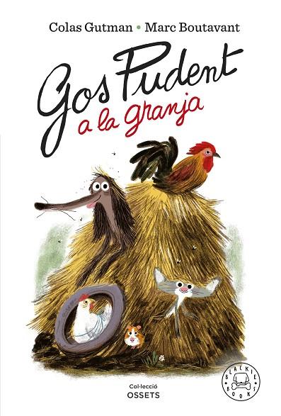 GOS PUDENT A LA GRANJA | 9788418733819 | GUTMAN, COLAS | Llibreria Ombra | Llibreria online de Rubí, Barcelona | Comprar llibres en català i castellà online