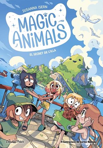 MAGIC ANIMALS 7. EL SECRET DE L'ILLA | 9788413898674 | ISERN, SUSANNA/DALMAU, CARLES | Llibreria Ombra | Llibreria online de Rubí, Barcelona | Comprar llibres en català i castellà online