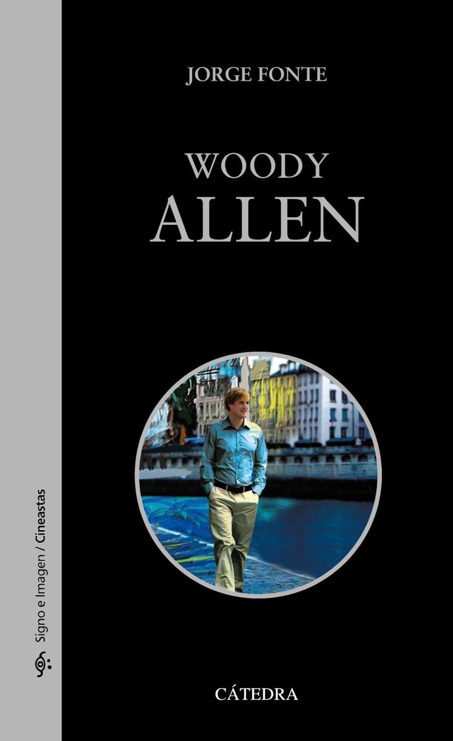 WOODY ALLEN | 9788437630212 | JORGE FONTE | Llibreria Ombra | Llibreria online de Rubí, Barcelona | Comprar llibres en català i castellà online