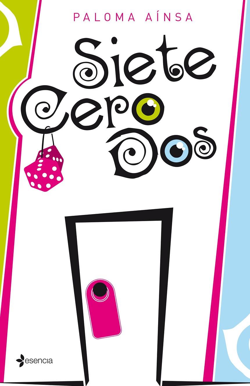 SIETE CERO DOS | 9788408138006 | PALOMA AÍNSA | Llibreria Ombra | Llibreria online de Rubí, Barcelona | Comprar llibres en català i castellà online