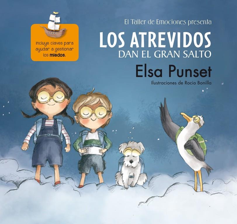 LOS ATREVIDOS DAN EL GRAN SALTO (EL TALLER DE EMOCIONES 1) | 9788448844615 | PUNSET,ELSA/BONILLA,ROCIO | Llibreria Ombra | Llibreria online de Rubí, Barcelona | Comprar llibres en català i castellà online