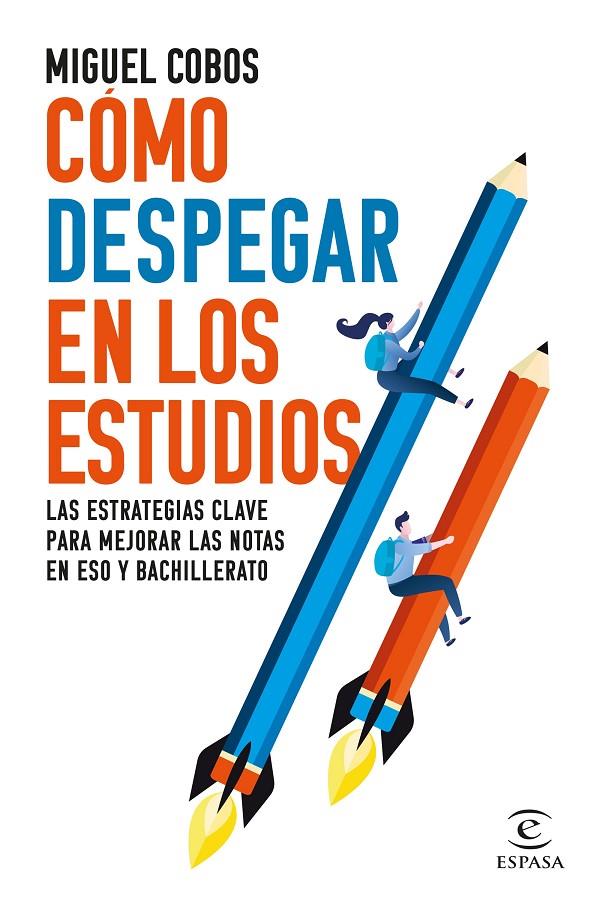 CÓMO DESPEGAR EN LOS ESTUDIOS | 9788467072013 | COBOS, MIGUEL | Llibreria Ombra | Llibreria online de Rubí, Barcelona | Comprar llibres en català i castellà online