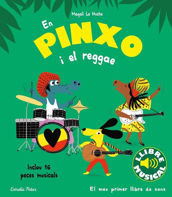 EN PINXO I EL REGGAE. LLIBRE MUSICAL | 9788413894089 | LE HUCHE, MAGALI | Llibreria Ombra | Llibreria online de Rubí, Barcelona | Comprar llibres en català i castellà online