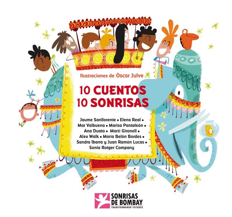 10 CUENTOS, 10 SONRISAS | 9788448844349 | VARIOS AUTORES/JULVE,OSCAR | Llibreria Ombra | Llibreria online de Rubí, Barcelona | Comprar llibres en català i castellà online