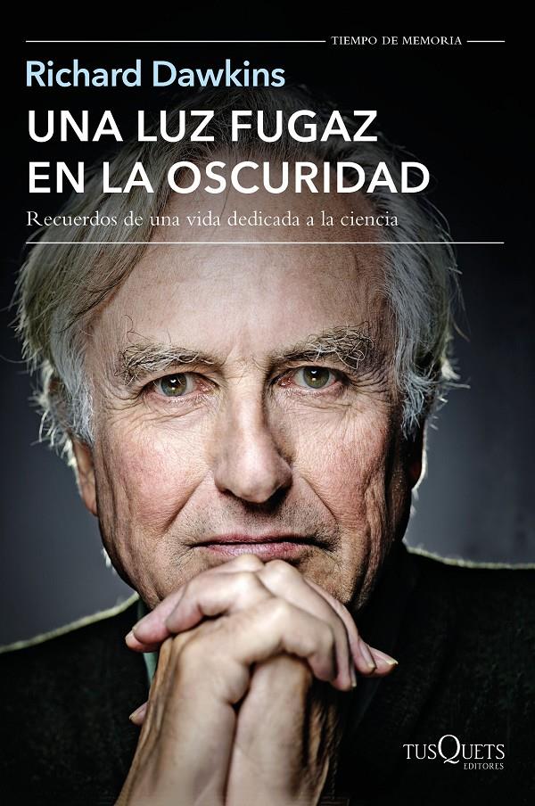 UNA LUZ FUGAZ EN LA OSCURIDAD | 9788490662106 | RICHARD DAWKINS | Llibreria Ombra | Llibreria online de Rubí, Barcelona | Comprar llibres en català i castellà online