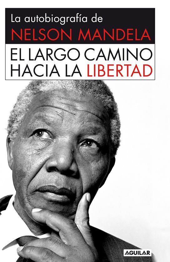 EL LARGO CAMINO HACIA LA LIBERTAD RÚSTICA | 9788403013858 | MANDELA, NELSON | Llibreria Ombra | Llibreria online de Rubí, Barcelona | Comprar llibres en català i castellà online