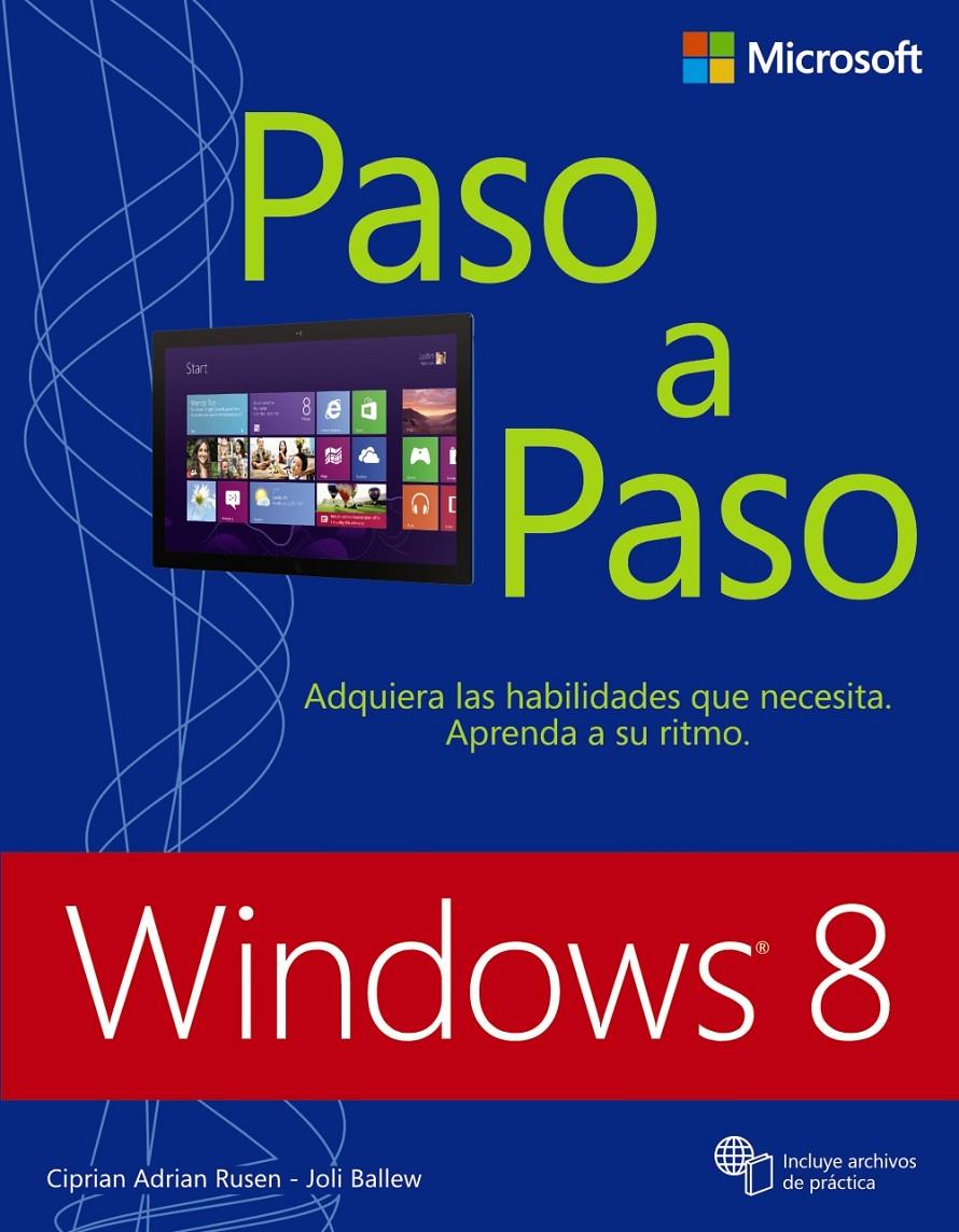 WINDOWS 8 PASO A PASO | 9788441533356 | RUSEN CIPRIAN,  ADRIAN/BALLEW, JOLI | Llibreria Ombra | Llibreria online de Rubí, Barcelona | Comprar llibres en català i castellà online