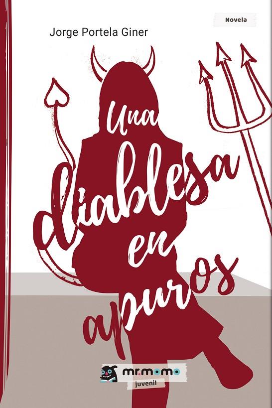 UNA DIABLESA EN APUROS | 9788417716752 | PORTELA GINER, JORGE | Llibreria Ombra | Llibreria online de Rubí, Barcelona | Comprar llibres en català i castellà online