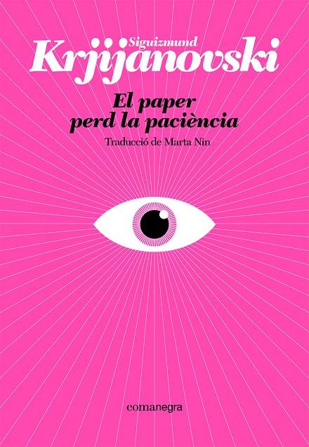 EL PAPER PERD LA PACIÈNCIA | 9788410161214 | KRJIJANOVSKI, SIGUIZMUND | Llibreria Ombra | Llibreria online de Rubí, Barcelona | Comprar llibres en català i castellà online