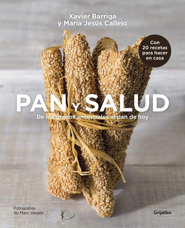 PAN Y SALUD | 9788416220656 | MARÍA JESÚS CALLEJO/XAVIER BARRIGA | Llibreria Ombra | Llibreria online de Rubí, Barcelona | Comprar llibres en català i castellà online