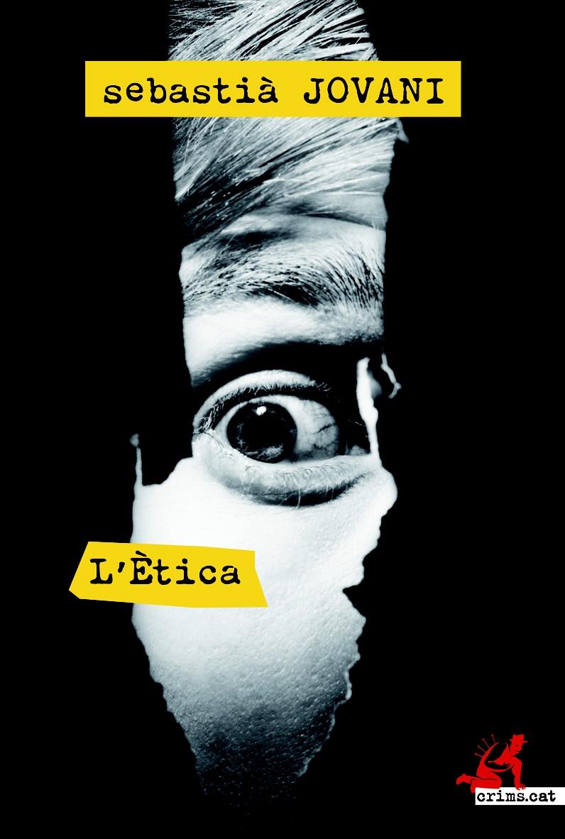 L'ÈTICA | 9788415900313 | SEBASTIA JOVANI | Llibreria Ombra | Llibreria online de Rubí, Barcelona | Comprar llibres en català i castellà online