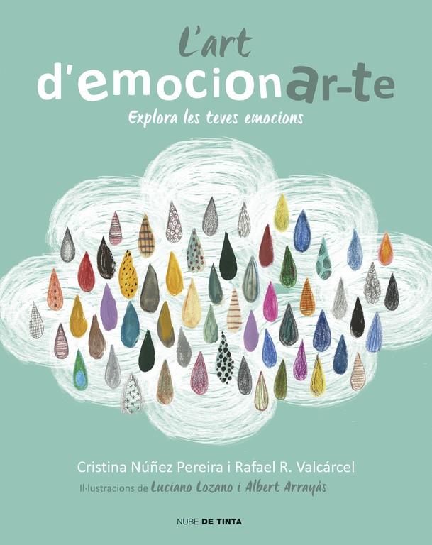 L'ART D'EMOCIONAR-TE | 9788416588077 | ROMERO, RAFAEL/NUÑEZ, CRISTINA | Llibreria Ombra | Llibreria online de Rubí, Barcelona | Comprar llibres en català i castellà online