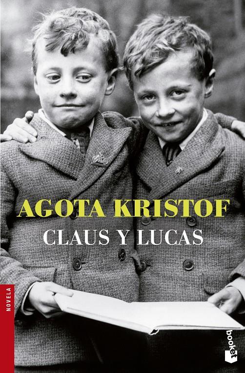 CLAUS Y LUCAS | 9788494165948 | AGOTA KRISTOF | Llibreria Ombra | Llibreria online de Rubí, Barcelona | Comprar llibres en català i castellà online