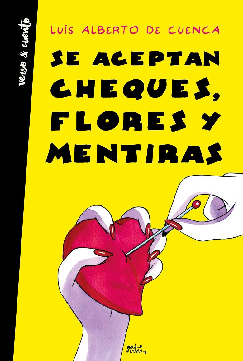 SE ACEPTAN CHEQUES, FLORES Y MENTIRAS | 9788403518360 | LUIS ALBERTO DE CUENCA | Llibreria Ombra | Llibreria online de Rubí, Barcelona | Comprar llibres en català i castellà online