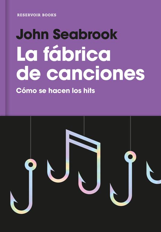 LA FÁBRICA DE CANCIONES | 9788416709359 | SEABROOK, JOHN | Llibreria Ombra | Llibreria online de Rubí, Barcelona | Comprar llibres en català i castellà online