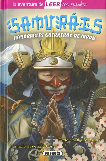 SAMURÁIS. HONORABLES GUERREROS DE JAPÓN | 9788467756074 | M. YUSTE, OLGA | Llibreria Ombra | Llibreria online de Rubí, Barcelona | Comprar llibres en català i castellà online