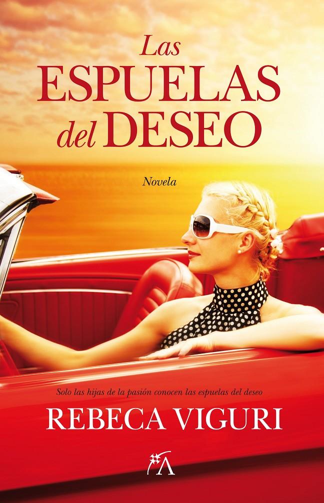 LAS ESPUELAS DEL DESEO | 9788496632813 | ECHEVERRÍA VIGURI, REBECA | Llibreria Ombra | Llibreria online de Rubí, Barcelona | Comprar llibres en català i castellà online