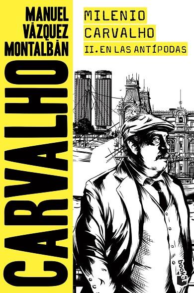 MILENIO CARVALHO II. EN LAS ANTÍPODAS | 9788408201823 | VÁZQUEZ MONTALBÁN, MANUEL | Llibreria Ombra | Llibreria online de Rubí, Barcelona | Comprar llibres en català i castellà online