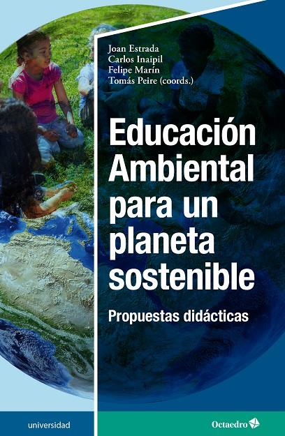 EDUCACIÓN AMBIENTAL PARA UN PLANETA SOSTENIBLE | 9788419023575 | Llibreria Ombra | Llibreria online de Rubí, Barcelona | Comprar llibres en català i castellà online