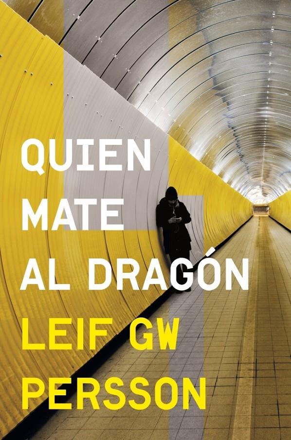 QUIEN MATE AL DRAGÓN | 9788425349065 | LEIF GW PERSSON | Llibreria Ombra | Llibreria online de Rubí, Barcelona | Comprar llibres en català i castellà online