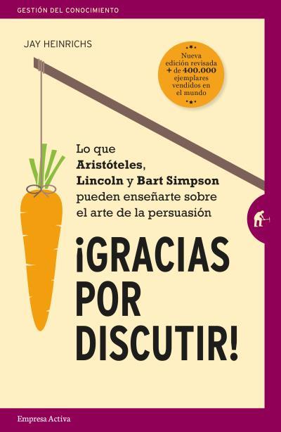 GRACIAS POR DISCUTIR | 9788492921829 | HEINRICHS, JAY | Llibreria Ombra | Llibreria online de Rubí, Barcelona | Comprar llibres en català i castellà online