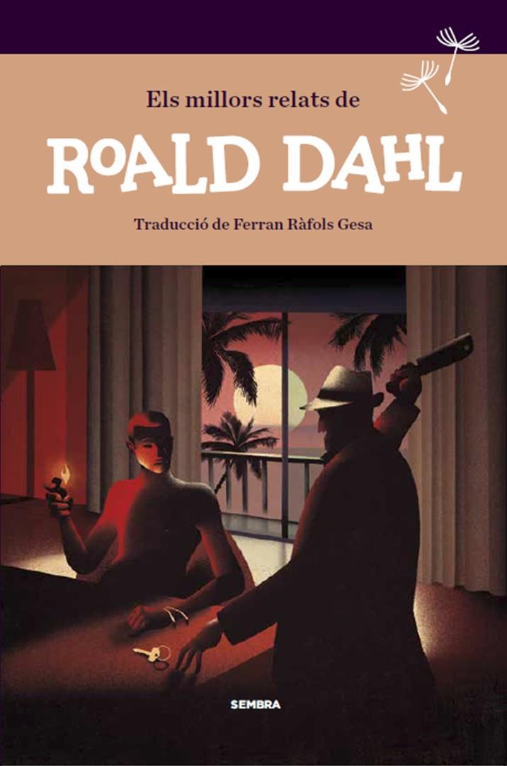 ELS MILLORS RELATS DE ROALD DAHL | 9788416698035 | DAHL, ROALD | Llibreria Ombra | Llibreria online de Rubí, Barcelona | Comprar llibres en català i castellà online