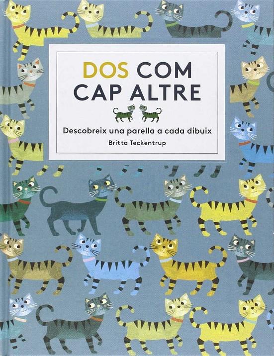 DOS COM CAP ALTRE | 9788494400957 | TECKENTRUP, BRITTA | Llibreria Ombra | Llibreria online de Rubí, Barcelona | Comprar llibres en català i castellà online