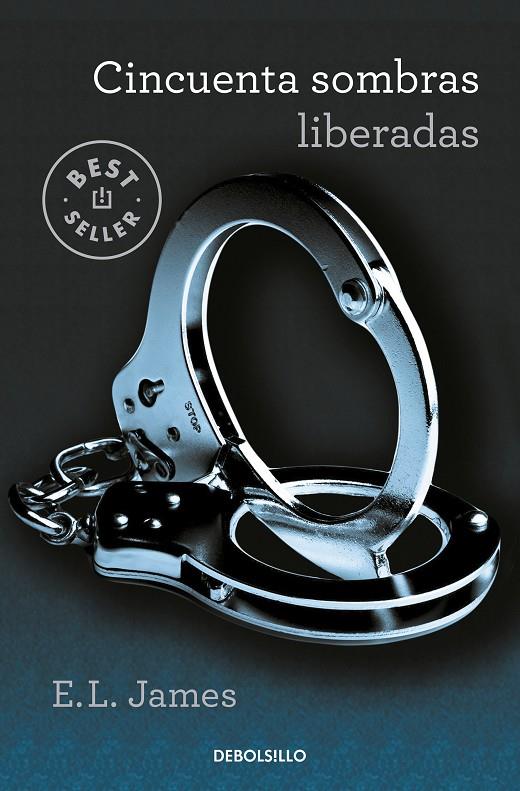 CINCUENTA SOMBRAS LIBERADAS (CINCUENTA SOMBRAS 3) | 9788466358385 | JAMES, E.L. | Llibreria Ombra | Llibreria online de Rubí, Barcelona | Comprar llibres en català i castellà online