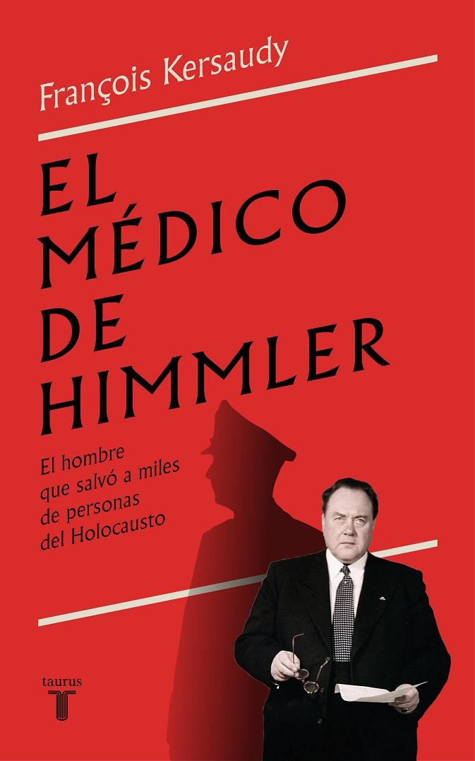 EL MÉDICO DE HIMMLER | 9788430624843 | KERSAUDY, FRANÇOIS | Llibreria Ombra | Llibreria online de Rubí, Barcelona | Comprar llibres en català i castellà online