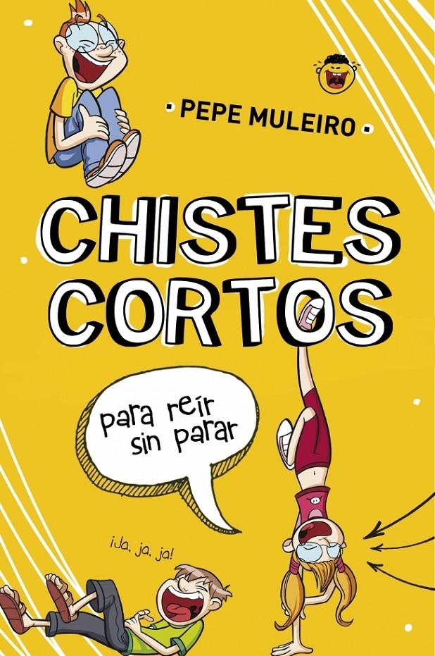 CHISTES CORTOS PARA REÍR SIN PARAR | 9788490431504 | MULEIRO,PEPE | Llibreria Ombra | Llibreria online de Rubí, Barcelona | Comprar llibres en català i castellà online