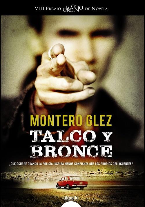 TALCO Y BRONCE | 9788490671887 | MONTERO GLEZ | Llibreria Ombra | Llibreria online de Rubí, Barcelona | Comprar llibres en català i castellà online